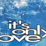 Blizzard «It's Only Love»